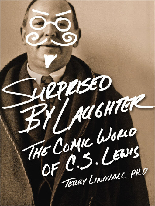 Title details for Surprised by Laughter by Terry Lindvall - Available